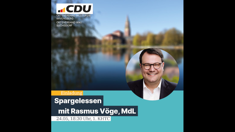Spargelessen mit dem Gast Rasmus Vöge, MdL CDU Kiel WestuferRavensberg